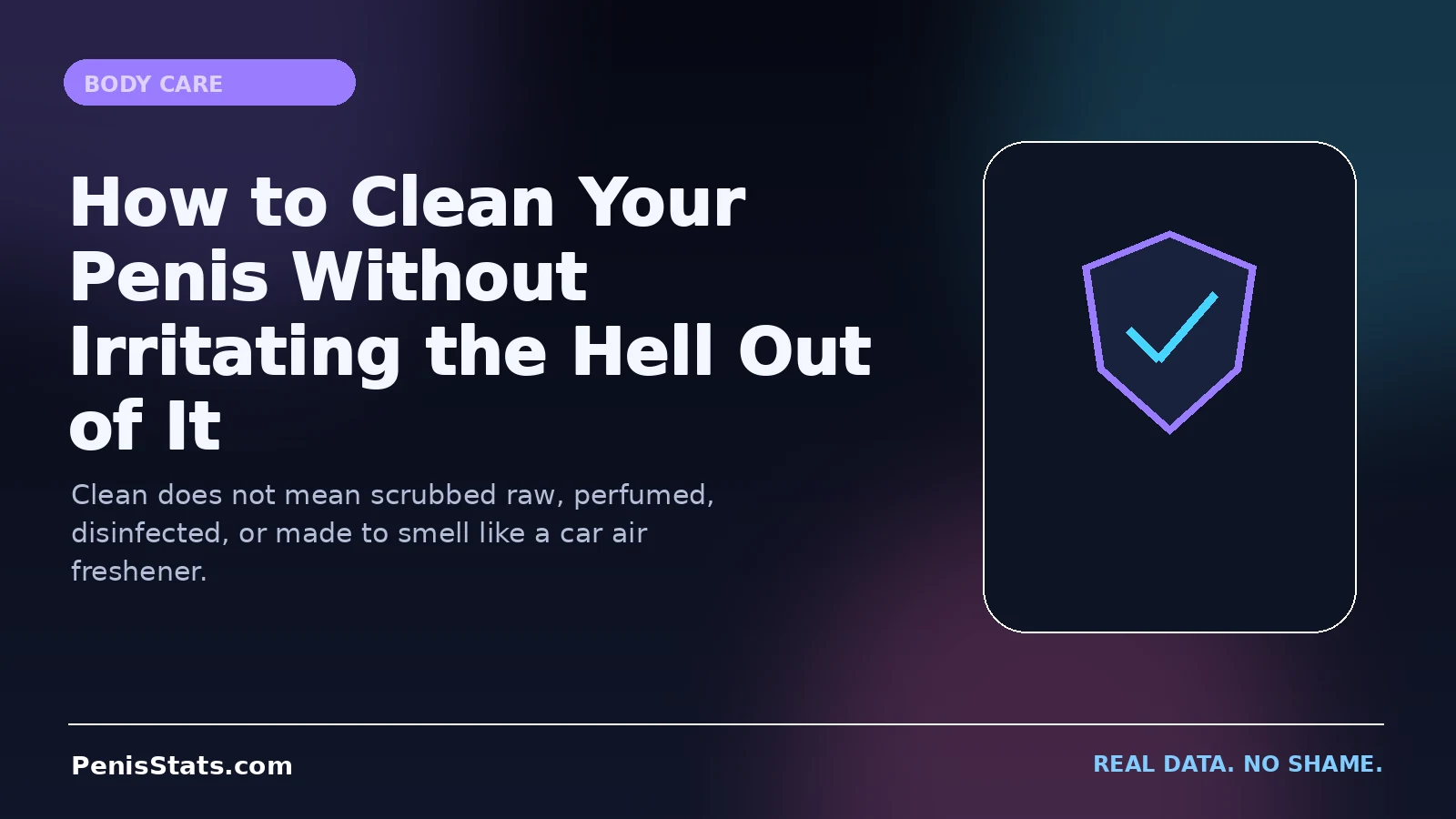 Editorial illustration for How to Clean Your Penis Without Irritating the Hell Out of It